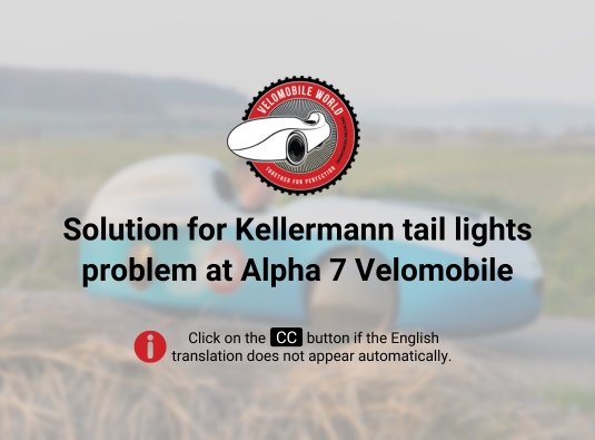 2 Solution for Kellermann tail lights problem at Alpha 7 Velomobile